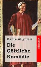 Die Göttliche Komödie: (La Divina Commedia)