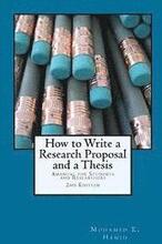 How to Write a Research Proposal and Thesis: A Manual for Students and Researchers