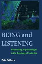 Being and Listening: Counselling, psychoanalysis and the ontology of listening