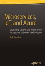 Microservices, IoT and Azure