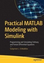 Practical MATLAB Modeling with Simulink