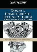 Donny's Unauthorized Technical Guide to Harley Davidson Vol. Iv