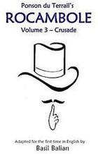 Rocambole - Volume 3: Crusade