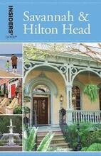 Insiders' Guide to Savannah & Hilton Head
