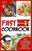 Fast Diet Cookbook: 5:2 Intermittent Fast Diet Recipes and Meal Plans For Healthy Weight Loss and Vibrant Living