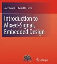 Introduction to Mixed-Signal, Embedded Design