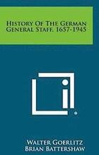 History of the German General Staff, 1657-1945