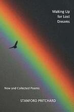 Making Up for Lost Dreams: New and Collected Poems: New and Collected Poems