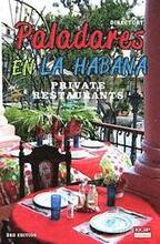 Paladares en La Habana: 200 of the Most Popular Private Restaurants in Havana