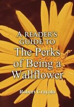 A Reader's Guide to The Perks of Being a Wallflower