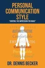 Personal Communication Style: 'control the impression you make