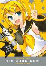 Hatsune Miku: Rin-chan Now! Volume 3