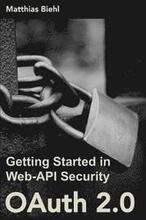 Oauth 2.0: Getting Started in Web-API Security