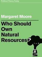 Who Should Own Natural Resources?