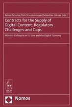 Contracts for the Supply of Digital Content: Regulatory Challenges and Gaps