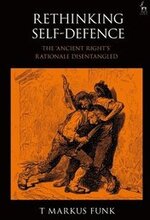 Rethinking Self-Defence