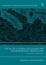 The EU as a Global Regulator for Environmental Protection