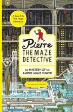 Pierre the Maze Detective: The Mystery of the Empire Maze Tower