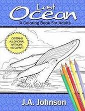 Lost Ocean: A Coloring Book For Adults