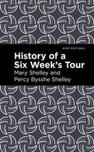 History of a Six Weeks' Tour