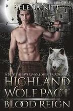 Highland Wolf Pact: Blood Reign