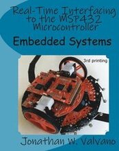 Embedded Systems: Real-Time Interfacing to the MSP432 Microcontroller