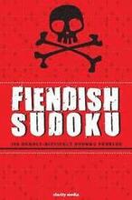 Fiendish Sudoku: 100 deadly-difficult sudoku puzzles