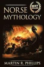 Norse Mythology: Discover the Ancient Secrets of Norse Mythology