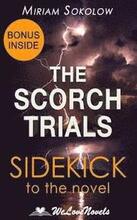 The Scorch Trials (The Maze Runner, Book 2): A Sidekick to the James Dashner Boo