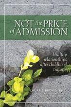 Not the Price of Admission: Healthy relationships after childhood trauma