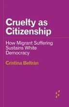 Cruelty as Citizenship