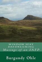 Window Seat Daydreaming: Musings of an INFP
