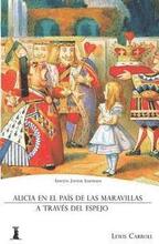 Alicia en el País de las Maravillas: Y Alicia a Través del Espejo (Edición Juvenil Ilustrada)