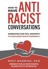 How to Have Antiracist Conversations