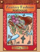 Fantasy Fashion Portfolio: Coloring Book