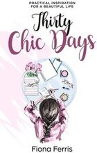 Thirty Chic Days