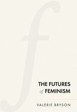 The Futures of Feminism