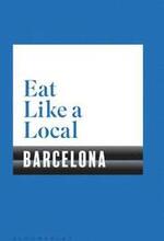 Eat Like a Local BARCELONA