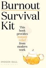 Burnout Survival Kit