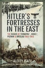 Hitler's Fortresses in the East