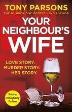 Your Neighbour's Wife