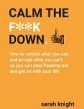 Calm The F**K Down