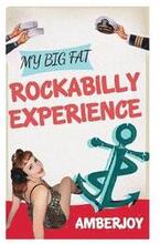 My Big Fat Rockabilly Experience: My Big Fat Rockabilly Experience