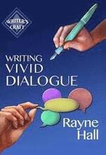 Writing Vivid Dialogue: Professional Techniques for Fiction Authors