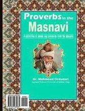Proverbs in the Masnavi: A Collection of Poems and Proverbs from the Masnavi