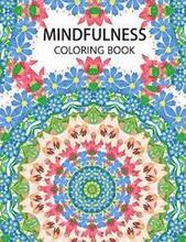 Mindfulness Coloring Book: Mandala flower coloring book Series (Anti stress coloring book for adults, coloring pages for adults)