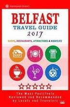 Belfast Travel Guide 2017
