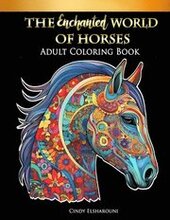 The Enchanted World of Horses