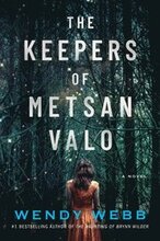 The Keepers of Metsan Valo