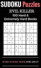 Sudoku Puzzles Book, Hard and Extremely Difficult Games for Evil Genius: 100 Puzzles (1 Puzzle per page), Sudoku Books with Two Level, Brain Training